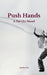 Push Hands: A Tai Chi Novel by Angelika Fritz