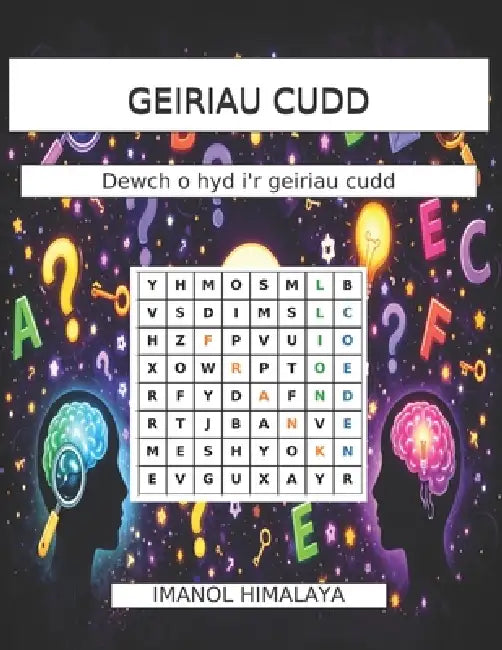Geiriau Cudd: Dewch o hyd i'r geiriau cudd by Imanol Himalaya