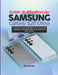 Guide d'utilisation du Samsung Galaxy S25 Ultra: Le guide complet du débutant au professionnel: maîtriser les fonctionnalités, les astuces et les outi by Alex Carter