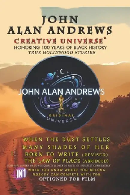 John Alan Andrews: Creative Universe by John Alan Andrews