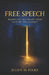 Free Speech: Removing the Pulpit from Out of the Closet by Julien M. Folks