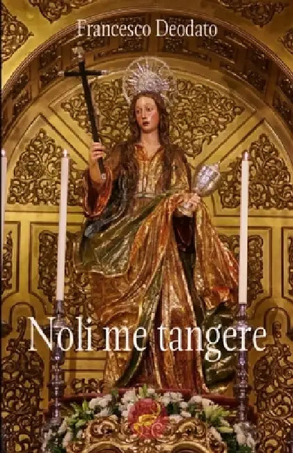 Noli me tangere by José Antonio Álvarez Domínguez, José Antonio Álvarez Domínguez, Franco Vallone