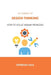 The Science of Design Thinking: How to Solve Human Problems by Emerson Hale
