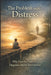 The Problem with Distress: Why Patients Deserve Diagnosis Before Intervention by Tracy C. Coyle