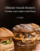 Ultimate Smash Burgers: The Meat Lover's Guide to Bold Flavors by J. T. Jarvis