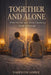 Together and Alone: What No One Says About Loneliness Inside a Marriage by Valentin Lopez