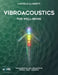 Vibroacoustics for Well-Being: Fundamentals and Applications: Stress - Pain - Insomnia by Marcello Allegretti