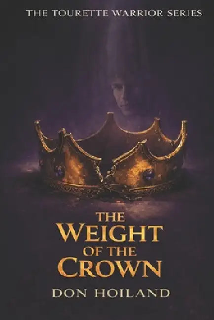 The Weight Of The Crown by Don Hoiland