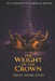 The Weight Of The Crown by Don Hoiland