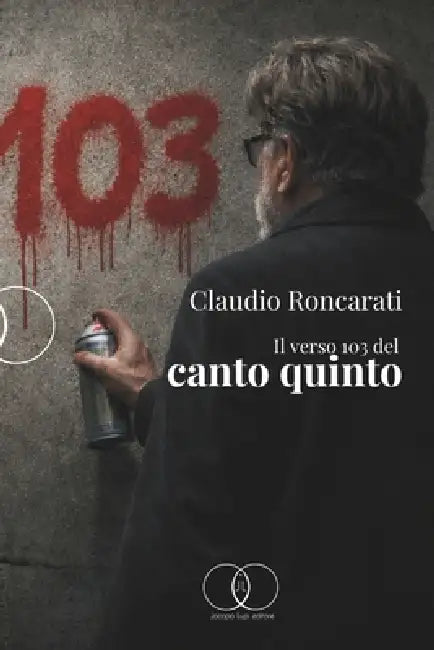 Il verso 103 del canto quinto by Claudio Roncarati