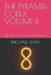 The Pyramid Codex; Volume II: The Architecture of Coherence and Influence by Sr. Leath Michael Robert