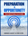 Preparation + Opportunity: The Inevitable Success by Erin Clerk, Ambrose Bassey