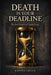 Death Is Your Deadline: The Stoic Practice of Urgent Living by Kristen Genius