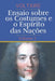Ensaio sobre os Costumes e o Espírito das Nações: Volume I by Voltaire