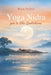 Yoga Nidra per la Vita Quotidiana: Pratiche guidate di rilassamento profondo per calmare la mente, ridurre lo stress e dormire meglio by Rasa Zulyte