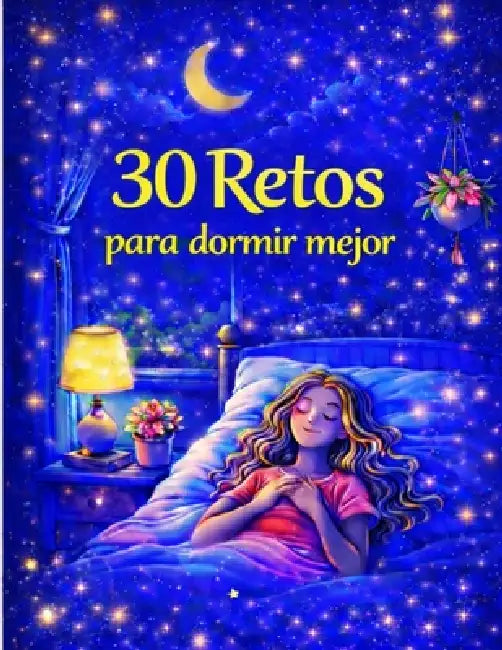 30 retos para dormir mejor by Islacalma Digital