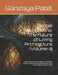Fungal Foundations: The Future of Living Architecture (Volume-II): Integrating Mycelial Intelligence, Bio-Digital Systems, and Sustainable Bio-Manufac by Sanzaya Patel