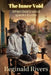 The Inner Void: When God's voice speaks louder by Reginald Rivers