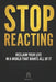 Stop Reacting: Reclaim Your Life in a World That Wants All of It by Mn Fc