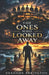 The ones who looked away by Shannon M. Arrington
