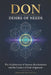 Don: Desire of Needs - The Architecture of Human Manifestation and the Science of Soul-Alignment by Abhishek Srivastava