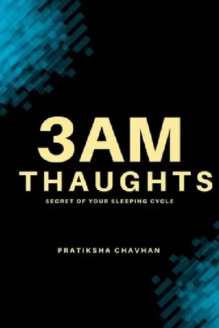 3 Am Thaughts