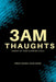 3 Am Thaughts