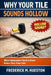 Why Your Tile Sounds Hollow: A Homeowner's Guide to Understanding Tile Problems, Installation Issues, and What That Hollow Sound Really Means by Frederick M. Hueston
