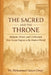 The Sacred And The Throne