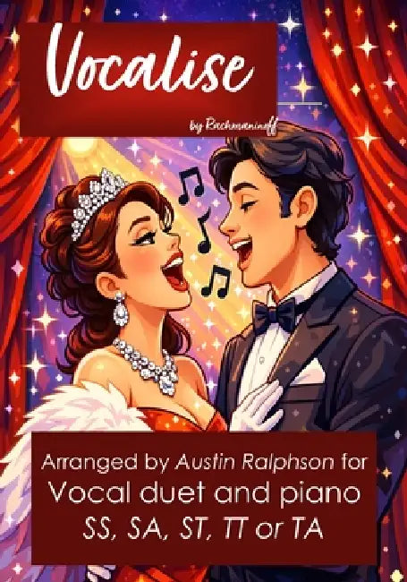Vocalise (Rachmaninoff) - vocal duet with piano. SA ST TT TA: With FREE BACKING TRACKS to sing along to by Austin H. Ralphson