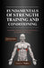 FUNDAMENTALS Of STRENGTH TRAINING and CONDITIONING 2026 EDITION: Science-Based Methods for Muscle Growth, Power, and Total Body Performance by Amelie K. Wallace