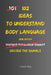 102 Ideas To Understand Body Language: No Complex Psychology. No Complicated Theories. Simple Practical Ways To Understand And Observe Body Language S by Charles King