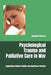 Psychological Trauma and Palliative Care in War: Supporting Patients Families and Healthcare Provider by Caruntu Adriana