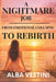 A Nightmare Job: From Emotional Collapse to Rebirth by Alba Vestini