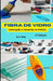 Fibra de Vidro Laminação E Consertos Na Prática by Acir Reis