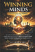 Winning Minds: Understanding Human Nature: Learn how to understand, influence, and inspire people effectively so you can achieve your goals, build tru by Laura Lee