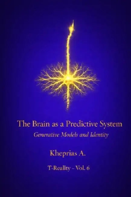 The Brain as a Predictive System: Generative Models and Identity by Kheprias A