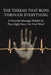 The Thread That Runs Through Everything: A Personal Message Hidden in Plain Sight Since the First Word by Tanya Nichols