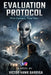 Evaluation Protocol: First Contact. Final Test. by Victor Hawk Barriga