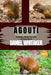 Agouti: Elusive forest rodent: ecology, behavior and conservation by Daniel Whitaker