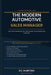 The Modern Automotive Sales Manager: How to Run Dealership Sales Floor with Systems, Accountability, and Leadership by R. C. McIntosh