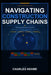 Navigating Construction Supply Chains: Managing Material Volatility by Charles Nehme