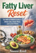 Fatty Liver Reset: The NAFLD/MASLD Guide to Better Labs, Simple Meals, and Lasting Habits by Naomi Reed