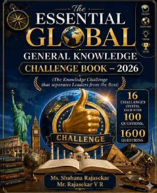The Essential Global General Knowledge Challenge Book - 2026: (The Knowledge Challenge that separates Leaders from the Rest) by Rajasekar V. R., Shahana Rajasekar