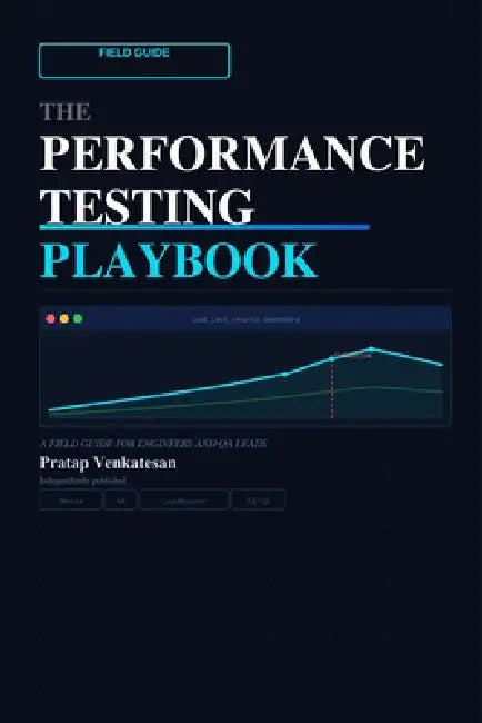 The Performance Testing PlayBook by Pratap Venkatesan