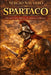 Spartaco: Gigante nell'arena, flagello di Roma by Sergio Navarro