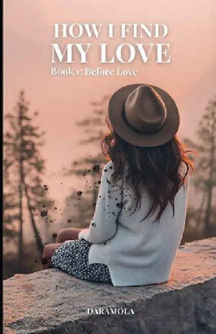 How I Find My Love by Alomary Luna, Daramola Matthew