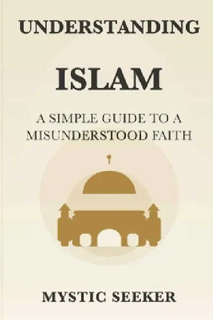 Understanding Islam