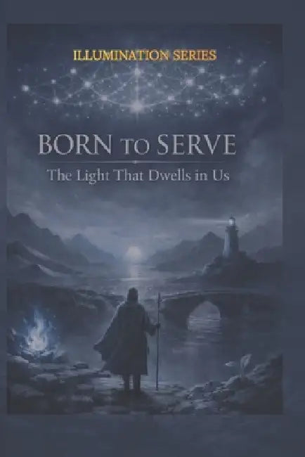 We Were Born To Serve