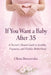 If You Want a Baby After 35: A Doctor's Honest Guide to Fertility, Pregnancy, and Healthy Motherhood by Olena Berezovska